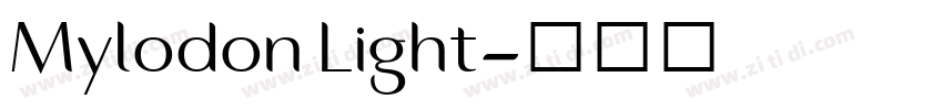 Mylodon Light字体转换 Mylodon Light字体转换